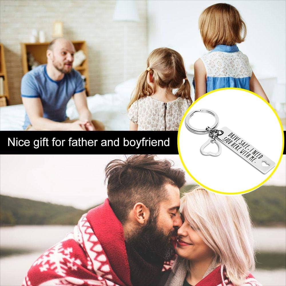 Drive Safe Keychain I Need You Here with Me Gifts for Husband Dad Boyfriend